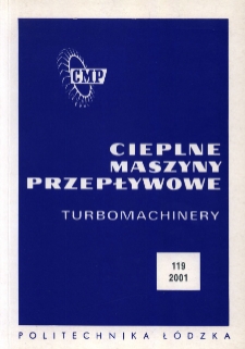 Zeszyty Naukowe. Cieplne Maszyny Przepływowe. Turbomachinery nr 119 (2001)