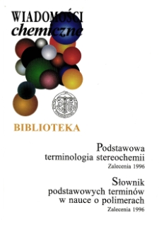 Podstawowa terminologia sterochemii: (zalecenie 1996)