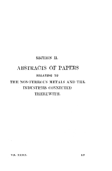 Section II - Abstracts of Papers Relating to the Non-ferrous Metals and the Industries Connected Therewith pp. 433 - 588
