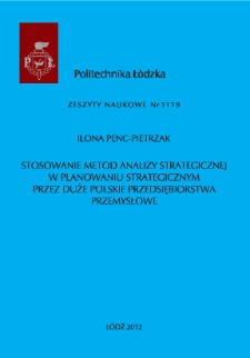 Stosowanie metod analizy strategicznej w planowaniu strategicznym przez duże polskie przedsiębiorstwa przemysłowe