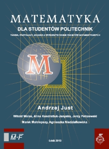 Matematyka dla studentów politechnik : teoria, przykłady, zadania z wykorzystaniem pakietów matematycznych