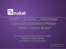Zbiory bibliotek polskich. Komu i czemu służy informacja o zbiorach i jej udostępnianie?